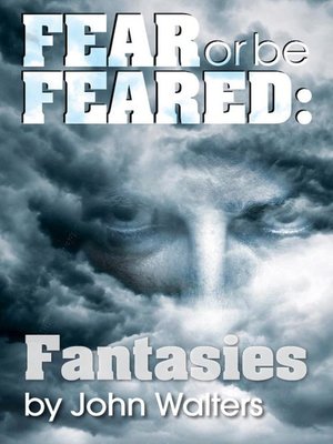 cover image of Fear or Be Feared